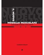 Libro Il nuovo Modello Muscolare.
COSTRUIRE MUSCOLI CON LOGICA